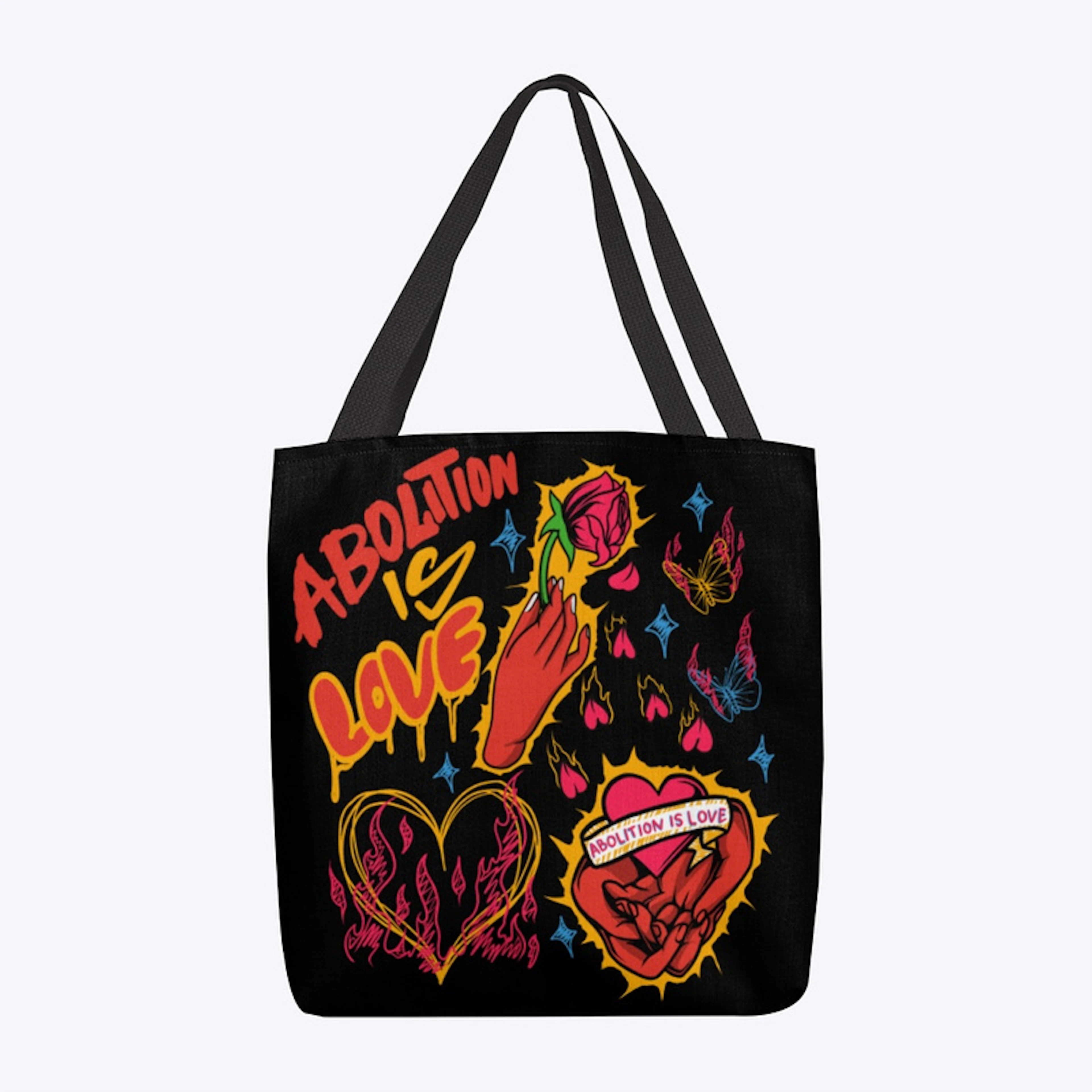 Abolition is Love Tote
